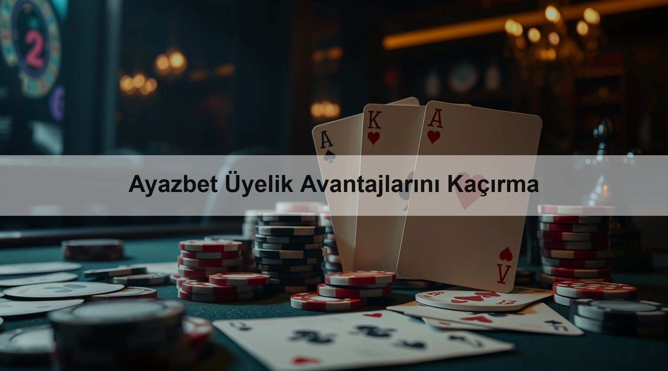 Ayazbet Üyelik Avantajlarını Kaçırma