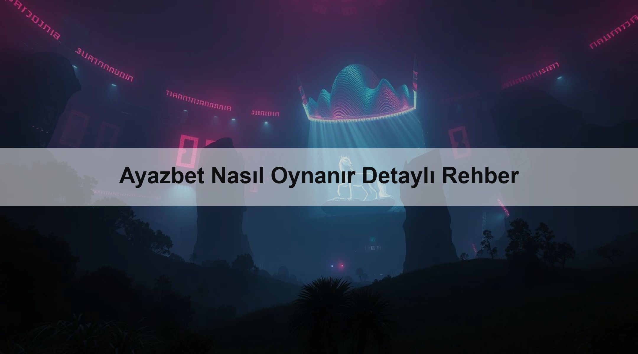 Ayazbet Nasıl Oynanır Detaylı Rehber