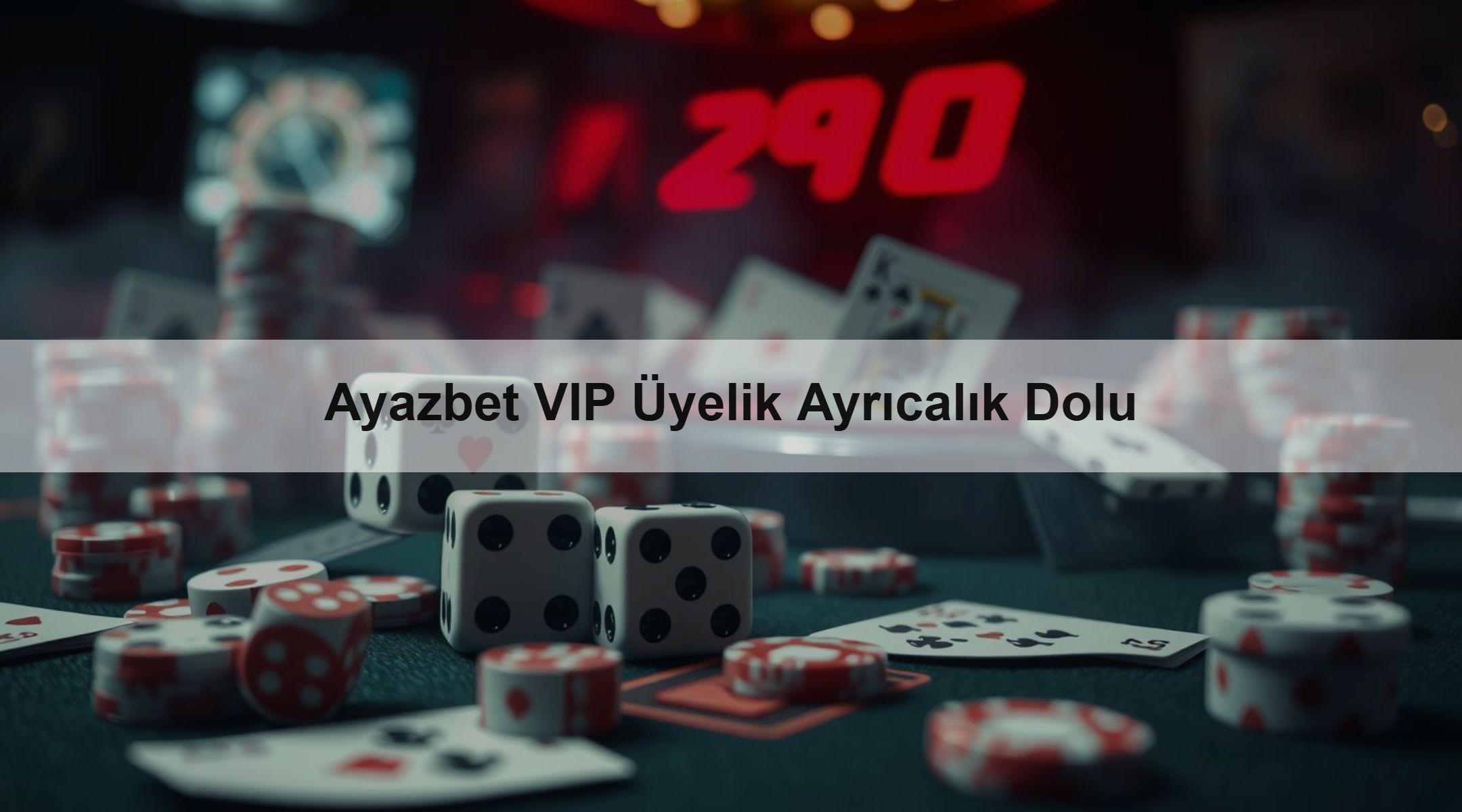 Ayazbet VIP Üyelik Ayrıcalık Dolu